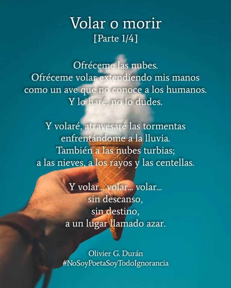 Primera parte del poema escrita sobre la imagen de una mano sujetando un cucurucho en medio de un precioso cielo azul. Por la perspectiva, pareciera que la única nube que hay en el cielo (que tiene, además, la forma perfecta) fuera el helado blanco que está sobre el cucurucho.